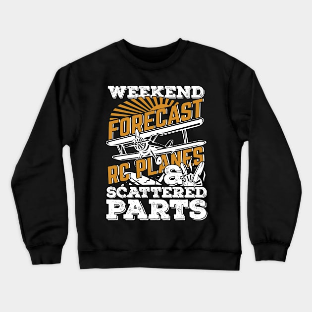 Weekend Forecast RC Plane Remote Radio Controlled Crewneck Sweatshirt by Dolde08